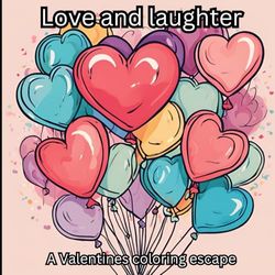 Love and laughter: A Valentines coloring escape