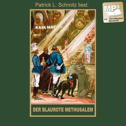Der blaurote Methusalem: Band 40, mp3-Hörbuch, Abenteuer Klassiker aus dem originalen Karl-May-Verlag