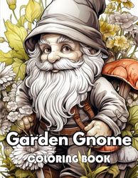 Garden Gnome Coloring Book: 100+ New Designs Great Gifts for All Fans