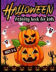 Halloween Activity Book For Kids Ages 3-6: A Fun Kid Halloween Theme Workbook Game For Learning, Coloring, Dot To Dot, Mazes, Word Search and More!