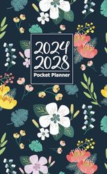 2024-2028 Pocket Planner: 5 Year Monthly Calendar From January 2024 To December 2028 For Purse, 60 Months With Federal Holidays, Purse Size 4 x 6.5, Pretty Floral Design