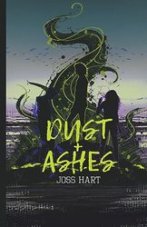 Dust + Ashes: 3