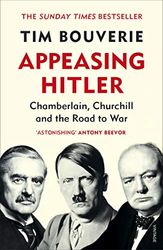 Appeasing Hitler: Chamberlain, Churchill and the Road to War
