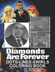 Diamonds Are Forever Dots Lines Swirls Coloring Book: Amazing Activity Swirls-Dots-Diagonal Books For Adults, Boys, Girls, With Crayons