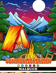 Sommerleckereien: Leckere Leckereien zum Ausmalen und Vorstellen für Kinder im Alter von 4-6 Jahren