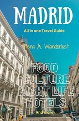 Madrid All in one Travel Guide 2024