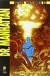 Dr. Manhattan: 3: Vol. 3