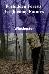 Forbidden Forests' Frightening Futures: Teen warriors safeguard their forest home amidst environmental calamities, facing the impending destruction caused by tyrannical forces