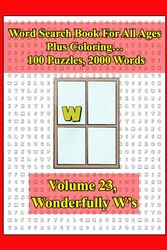 Word Search Coloring Book 100 Puzzles Volume 23, Wonderfully W’s