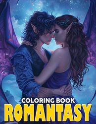 Romantasy Coloring Book: Magical and Romantic Coloring Pages Fae, Shifters, Dragons, Enchanted Forests and More Illustrations for All Ages Stress Relief and Relaxation
