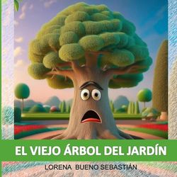 El viejo árbol del jardín