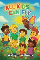 All Kids Can Fly