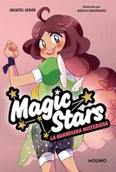 Magic Stars 3 - La guardiana misteriosa