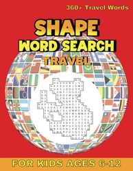 Travel Word Search Puzzle Book: 60 Travel Shaped Word Search Puzzles | Easy To Read Large Font | For Children Ages 6-12 | Activity Book With Multiple ... And Cognitive Skills For Boys And Girls