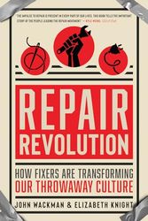 Repair Revolution: How Fixers Are Transforming Our Throwaway Culture