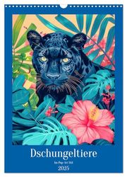 Dschungeltiere im Pop-Art Stil (Wandkalender 2025 DIN A3 hoch), CALVENDO Monatskalender: Exotische Bewohner des Dschungels