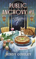 Public Anchovy 1: A Deep Dish Mystery: 3