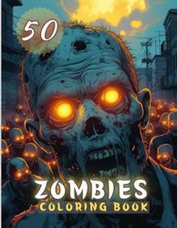 50 Zombies coloring book: Awesome 50 Zombies