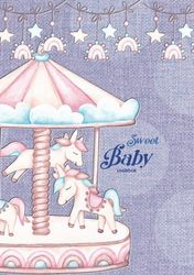 Sweet Baby Logbook: Baby Daily Tracking, Meal and Feeds, Medicine, Diaper, Sleep/Nap time, Mood and Activity