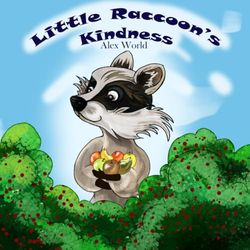 Little Raccoon`s Kindness