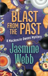 Blast from the Past (Mackenzie Owens Mysteries)