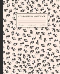 Composition Notebook College Ruled: Vintage Floral Botanical Illustration | Floral Aesthetic Journal for College, School, Office & Work