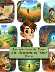 Les Aventures de Tommy: À la découverte du Trésor Caché