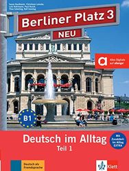 Berliner Platz NEU in Teilbanden: Lehr- und Arbeitsbuch 3 Teil 1 mit Audio-CD