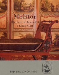 Molitor : Ebéniste de Louis XVI à Louis XVIII