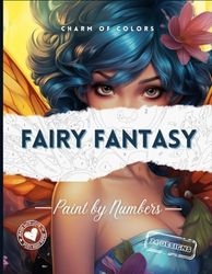 Charm of Colors "Fairy Fantasy" Paint-by-Numbers: Craft Ethereal Scenes with a Brush of Magic. Transform Pages into a Fairy Wonderland.