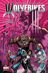 La mort de Wolverine : Wolverines T01