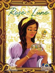 Rose-Lune (Contes et grimoires)