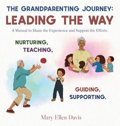 The Grandparenting Journey: Leading the Way