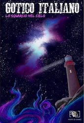 Gotico italiano. Lo squarcio nel cielo (Vol. 3)