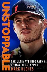 Max Verstappen: A New Era: The Ultimate Biography of Max Verstappen