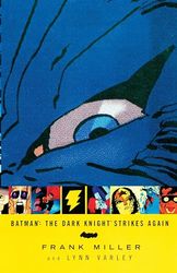 Batman: The Dark Knight Strikes Again.