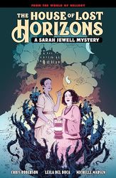HOUSE OF LOST HORIZONS SARAH JEWELL MYSTERY HC: A Sarah Jewell Mystery