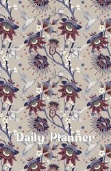 Beautiful Floral and Birds, Daily Undated Planner, To Do List, For Appointments, Taking Notes: 120 pages, 5.5 x 8.5 inches