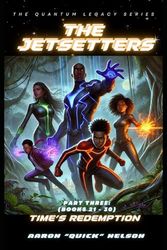 The Jetsetters: Time's Redemption