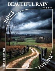 Beautiful Rain Calendar 2025