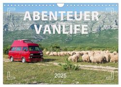 Abenteuer Vanlife - Glücklich unterwegs (Wandkalender 2025 DIN A4 quer), CALVENDO Monatskalender: Camping, Roadtrips, Freiheit