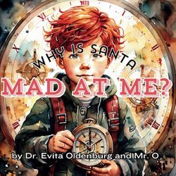Why is Santa Mad at Me?