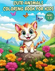 Cute Animals Coloring Book for Kids: Artistic Fun with Adorable Animal Companions
