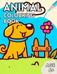 Animal Colouring Book: Wild Wonders: An Awesome Animal Colouring Adventure for ages 6+