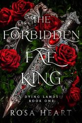 The Forbidden Fae King