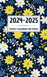 Pocket Calendar 2024-2025 For Purse: 2 Year Small Size Monthly Planner From January 2024 to December 2025 With Cute Floral Design