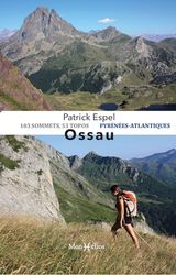 Ossau, Pyrénées-Atlantiques: 103 sommets, 52 topos