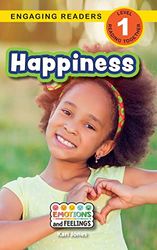 Happiness: Emotions and Feelings (Engaging Readers, Level 1) (3)