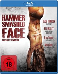 Hammer Smashed Face - Babysitter Wanted