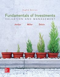 Fundamentals of Investments: Valuation and Management